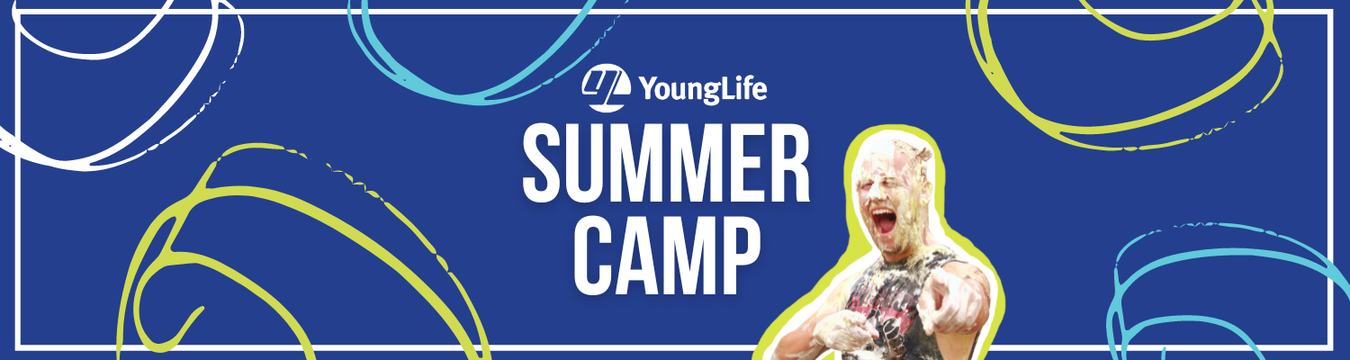 young life summer trip